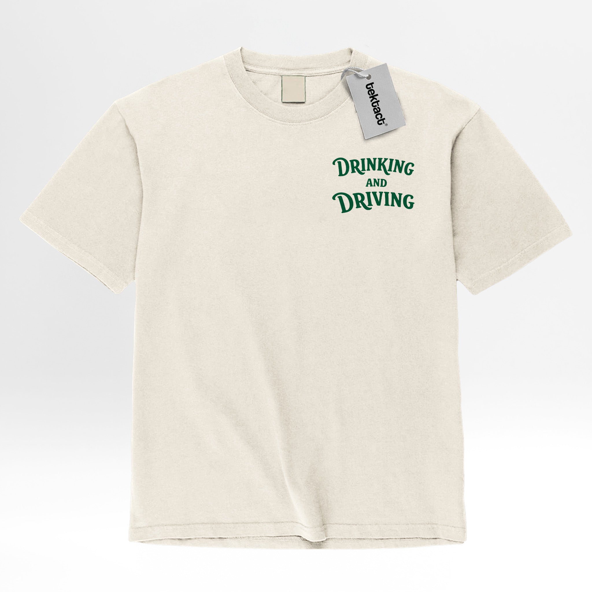 Beige t-shirt with 'Drinking and Driving' text on a white background