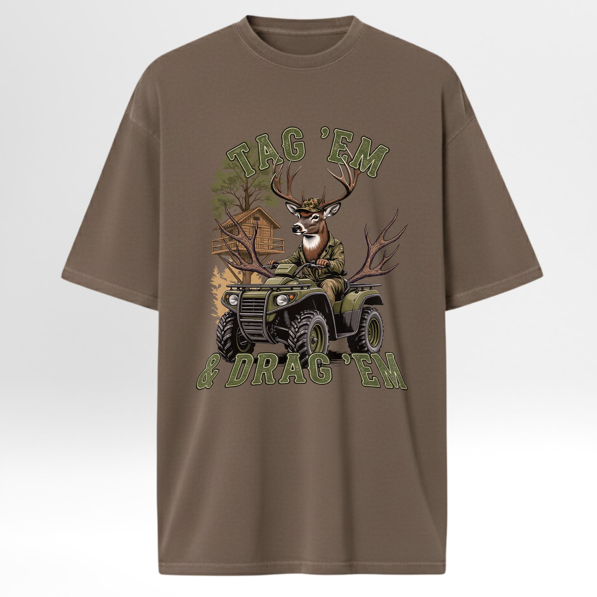 Brown hunting t-shirt with a graphic of a deer on an ATV and text 'TAG 'EM & DRAG EM'.