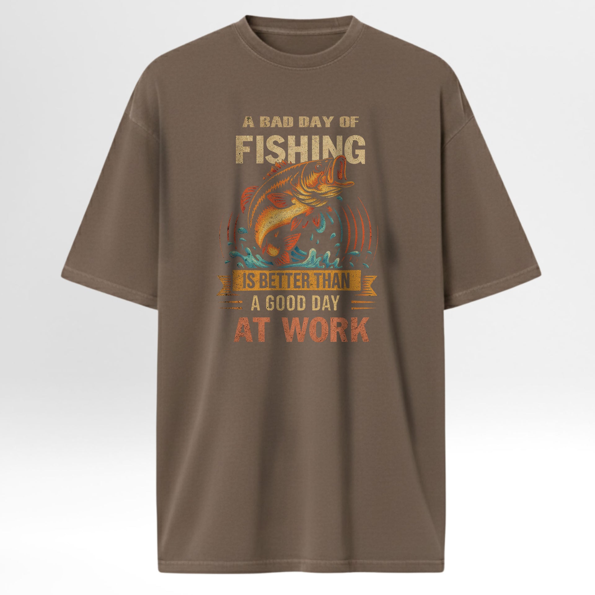 Brown fishing t-shirt with fishing graphic and text 'A Bad Day Fishing Is Better Than A Good Day At Work'.