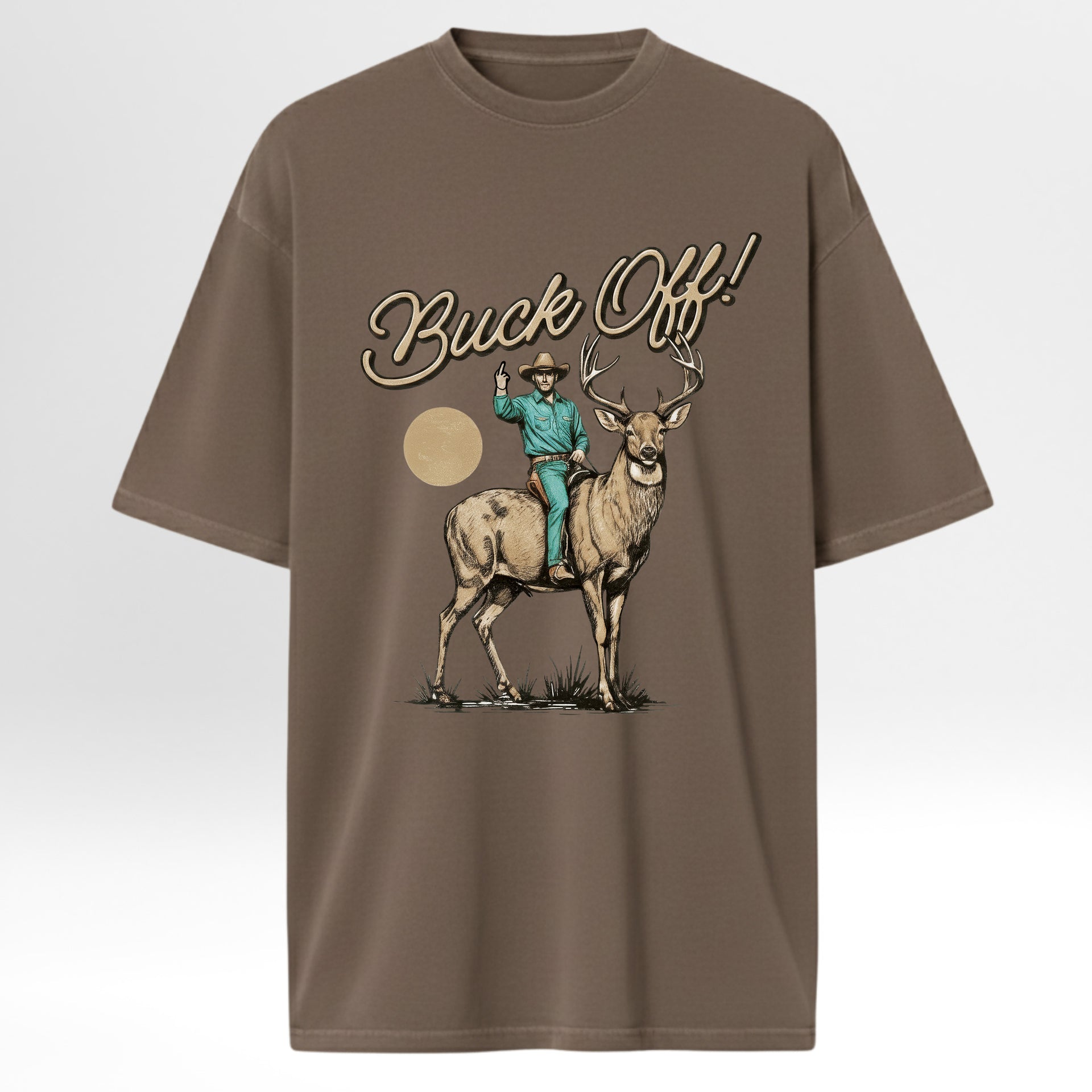 Brown hunting graphic t-shirt with a graphic of a man on a deer and 'Buck Off!' text on a white background