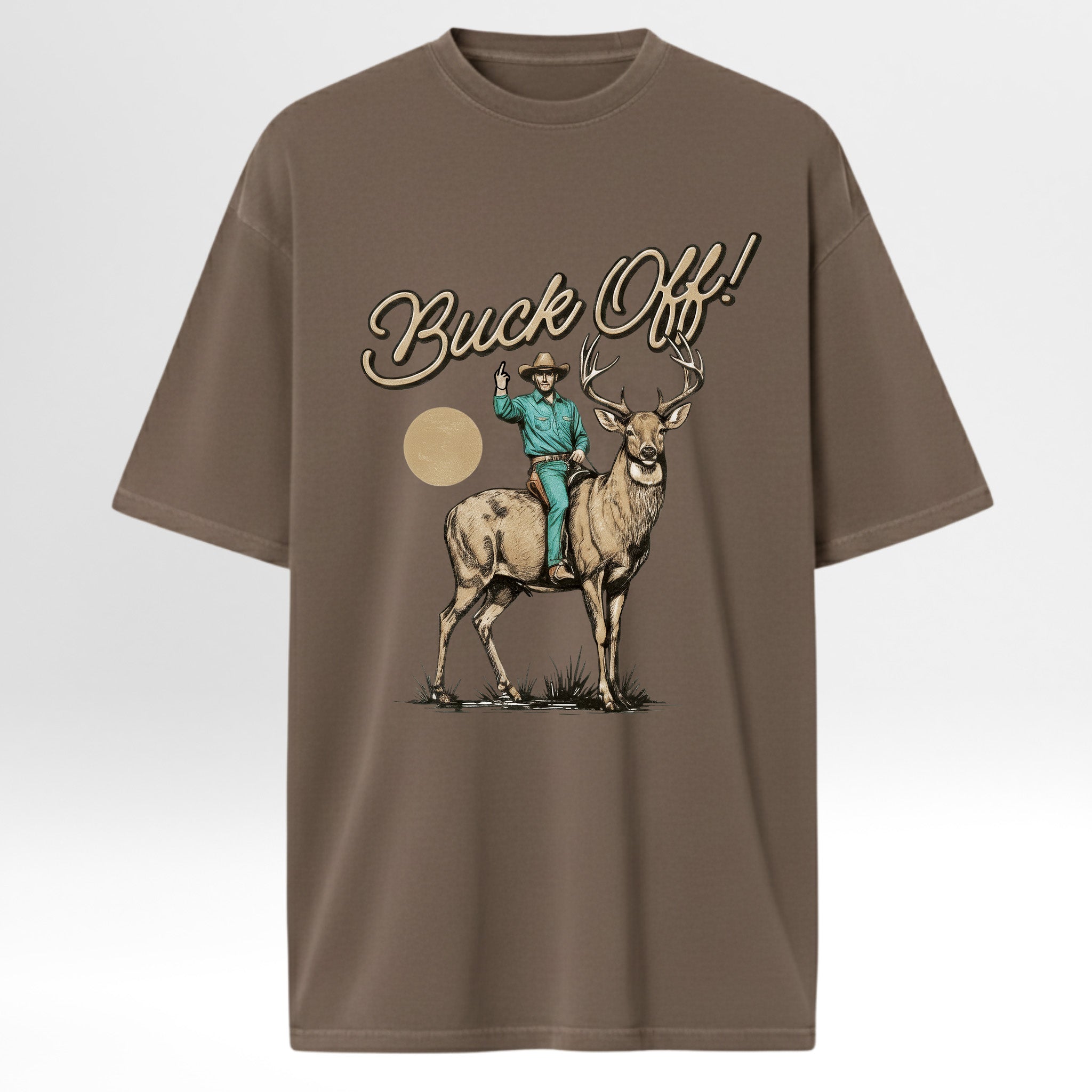 Brown hunting graphic t-shirt with a graphic of a man on a deer and 'Buck Off!' text on a white background