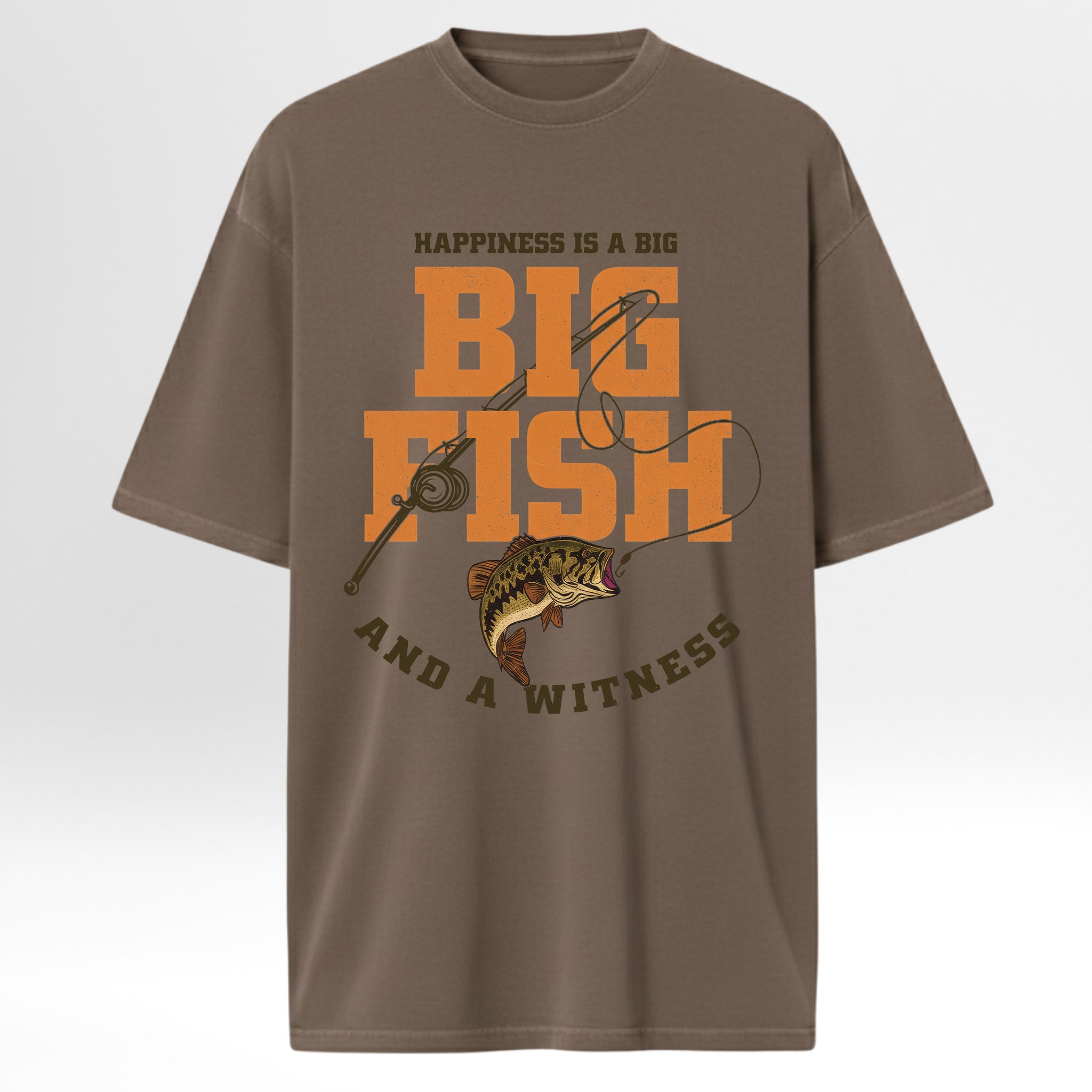 Brown t-shirt with fishing graphic and text 'Happiness Is A Big Big Fish And A Witness'