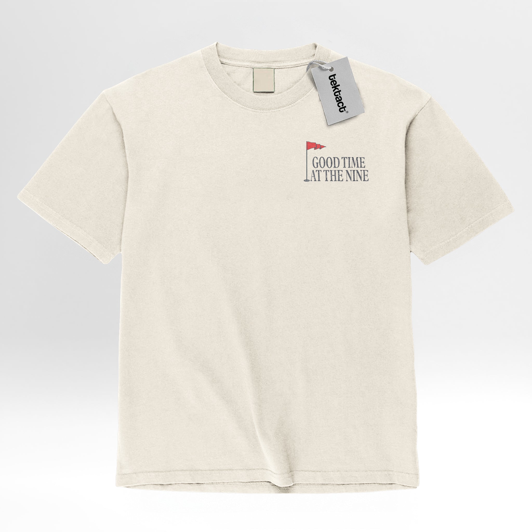 Beige t-shirt with text 'Good Time At The Nine'.
