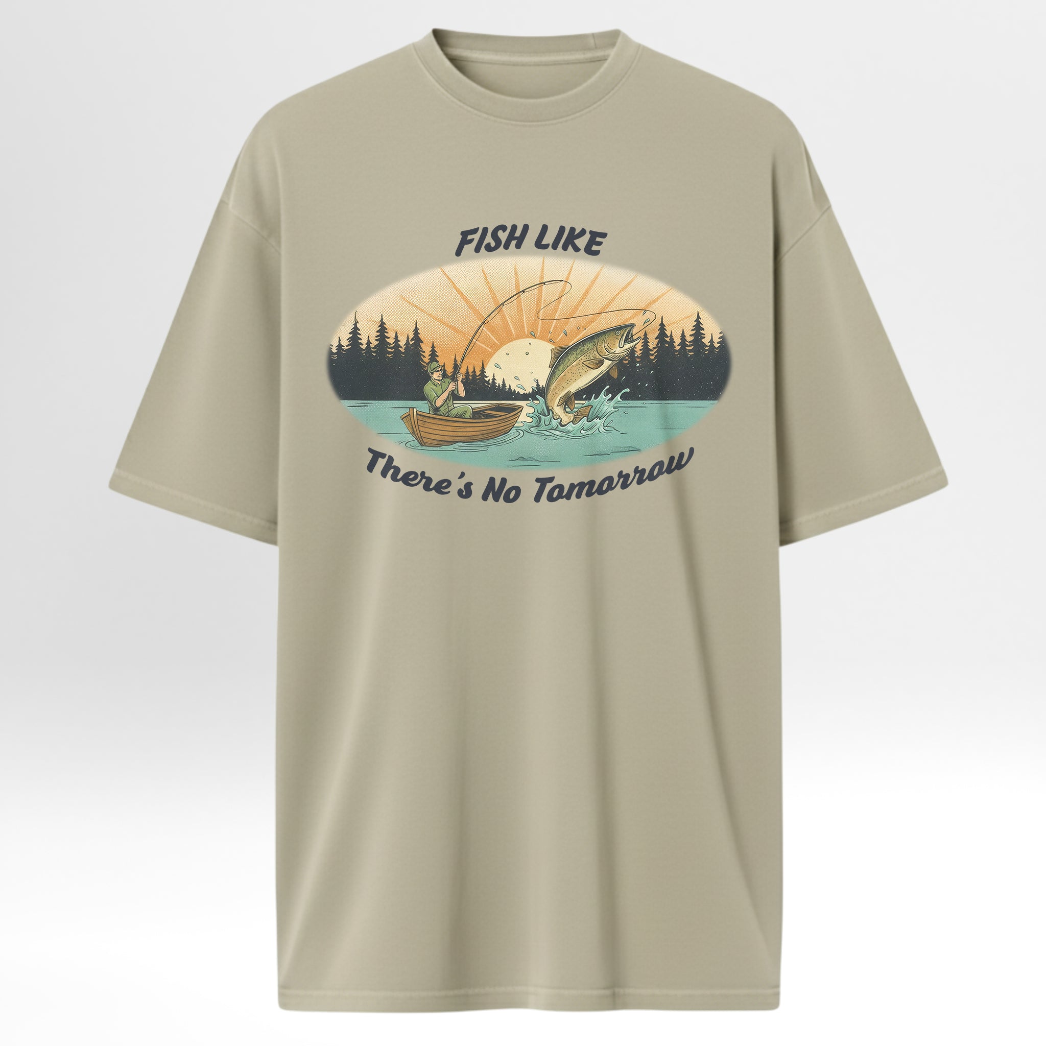 Beige fishing t-shirt with fishing graphic and text 'Fish Like There's No Tomorrow'.
