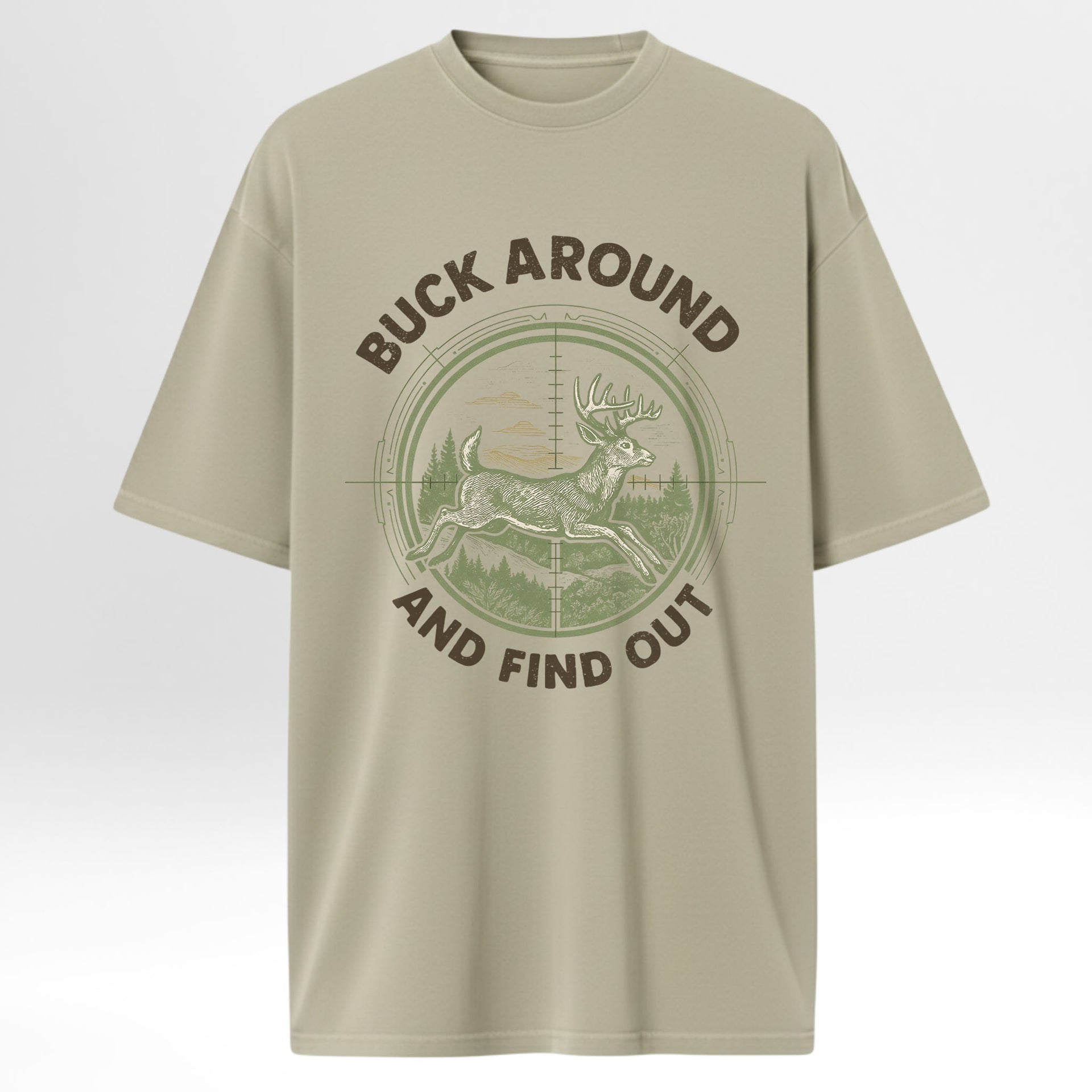 Beige hunting graphic t-shirt with a graphic of a deer and text 'Buck Around and Find Out' on a white background