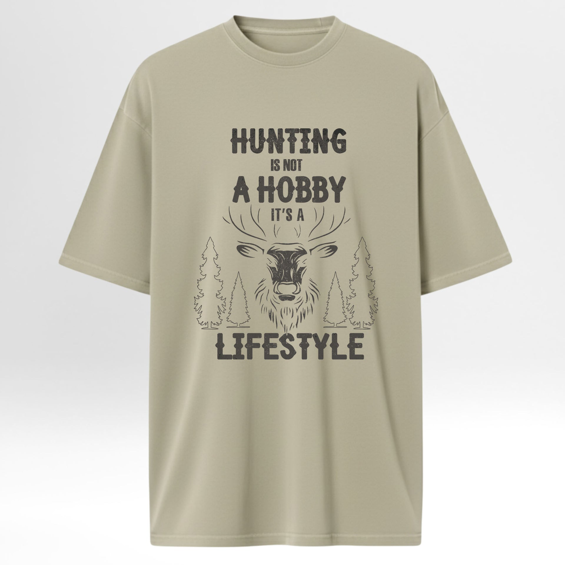 Beige t-shirt with graphic design and text 'Hunting Is Not A Hobby It's A Lifestyle'