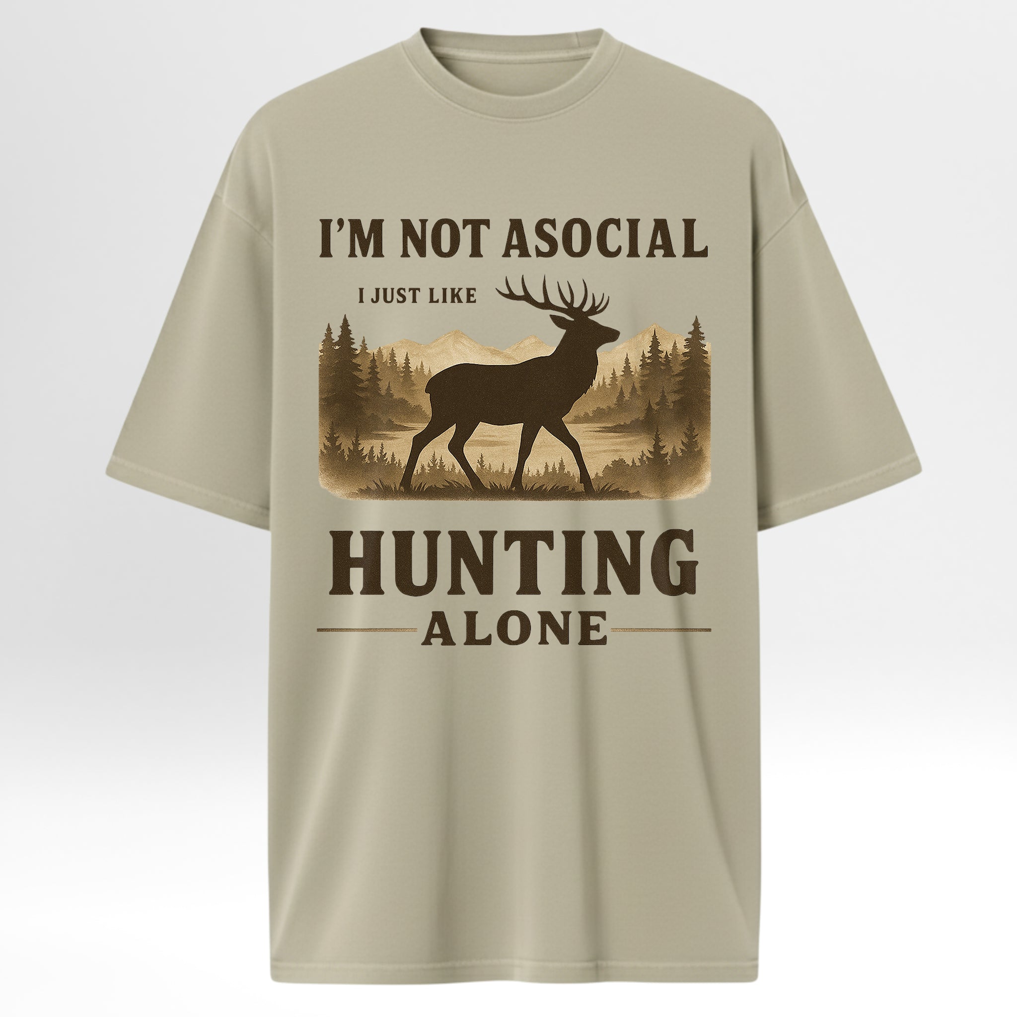 Beige t-shirt with hunting graphic and text 'I'm Not Asocial I Just Like Hunting Alone'