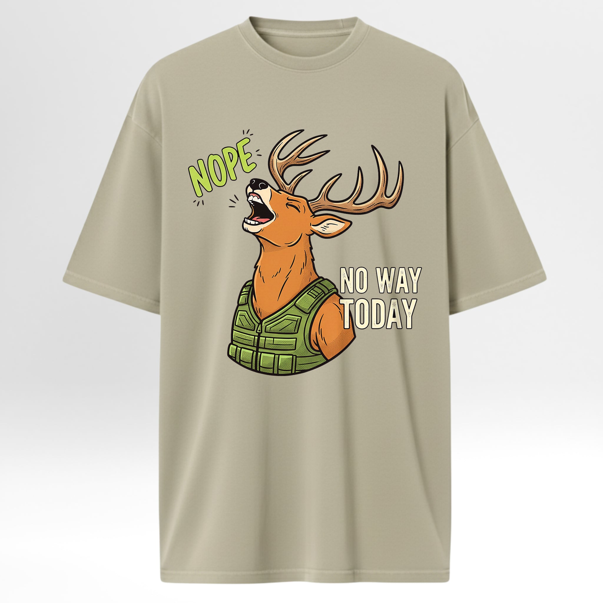 Beige hunting graphic t-shirt with a graphic of a deer wearing a green vest and text 'NOPE' and 'NO WAY TODAY' on a white background.