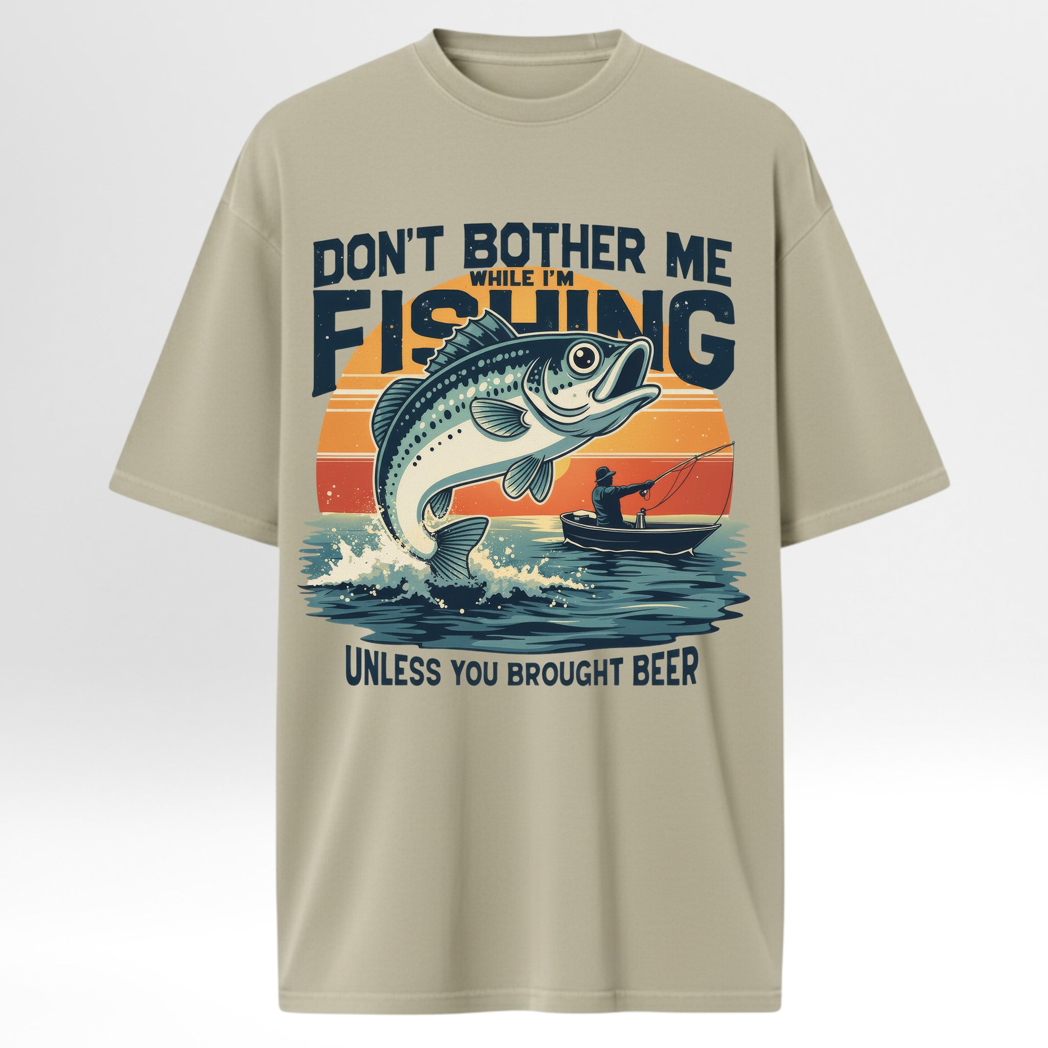 Beige fishing t-shirt with fishing graphic and text 'Don't Bother Me While I'm Fishing Unless You Brought Beer'