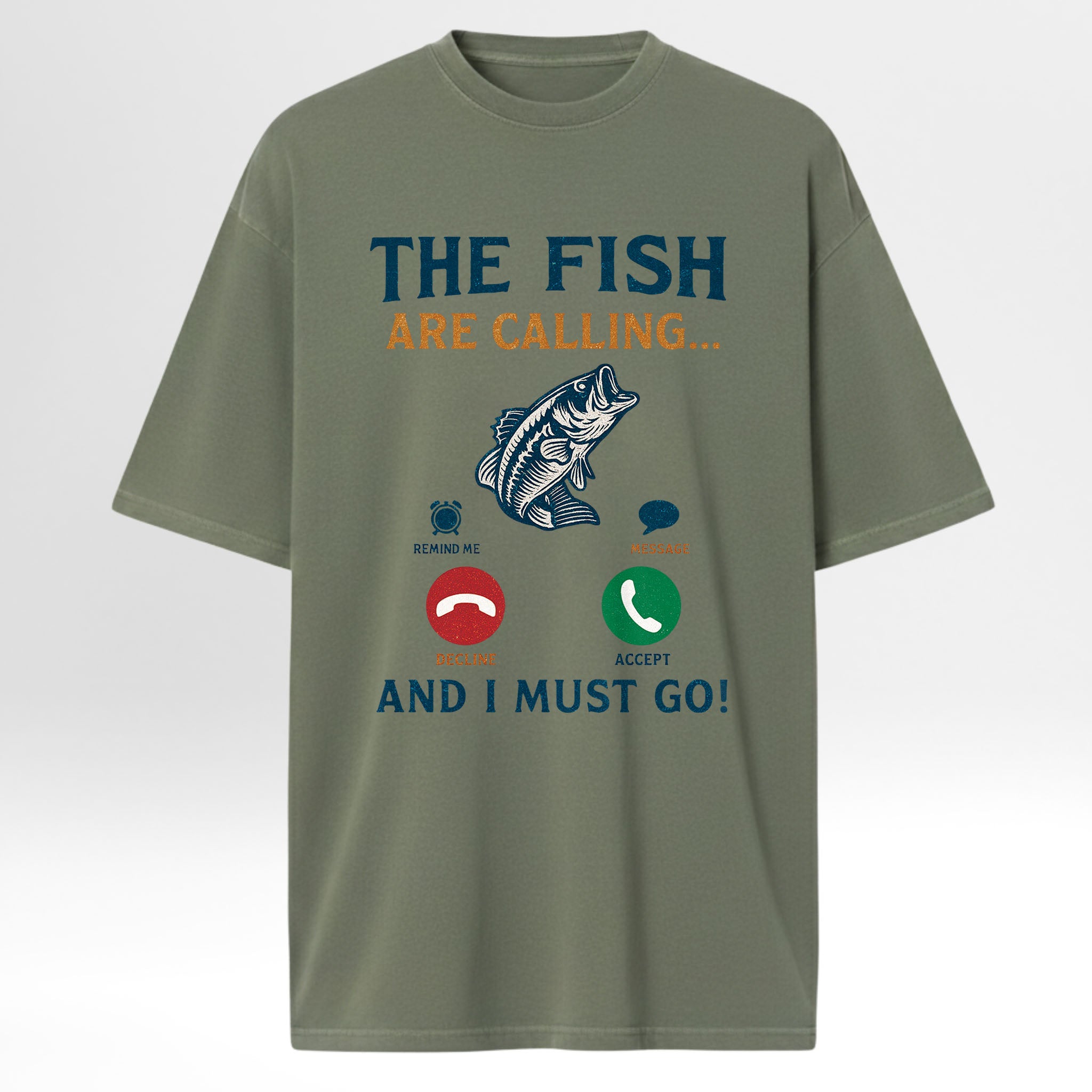 Green fishing t-shirt with fishing-themed graphic and text 'The Fish Are Calling And I Must Go'.