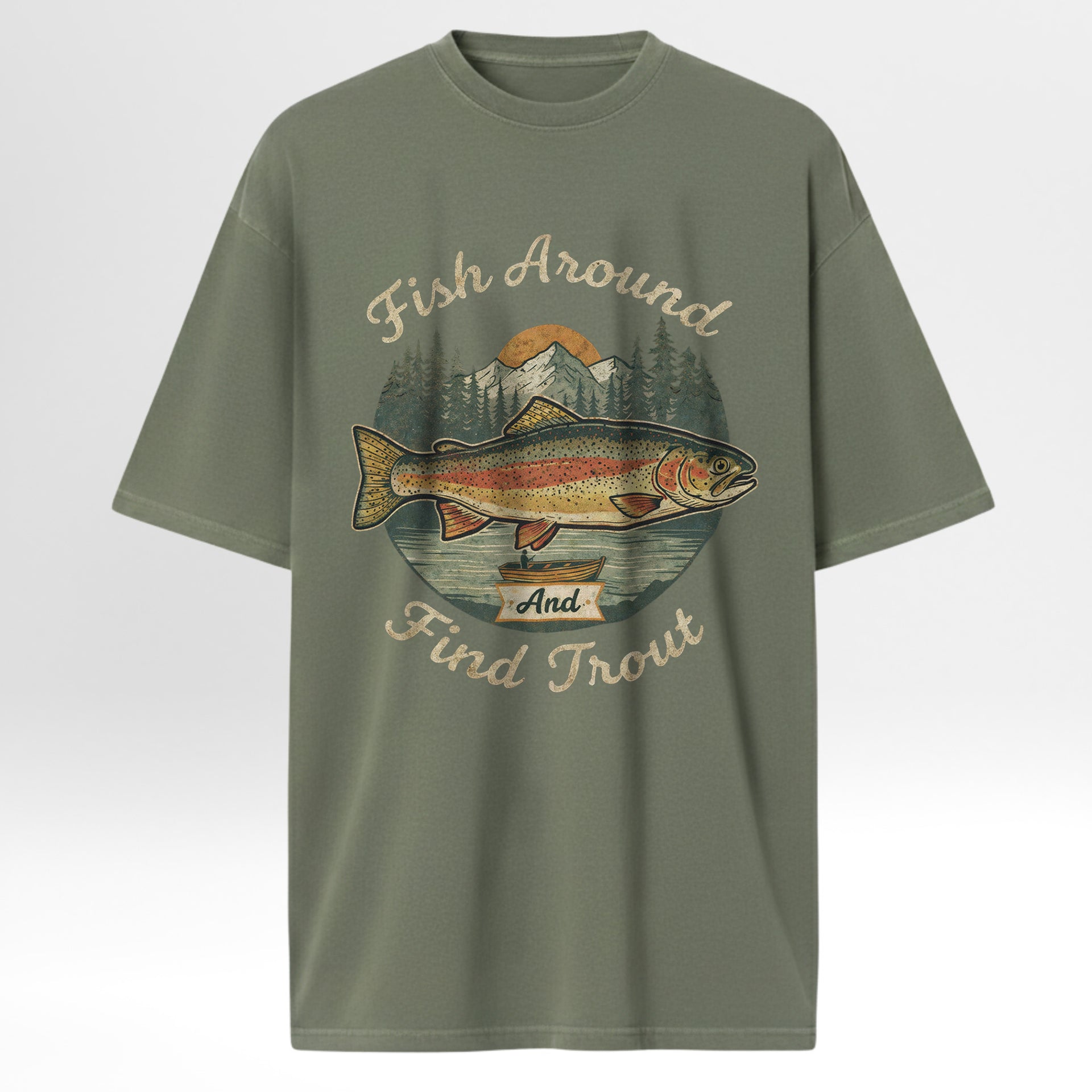 Green t-shirt with fishing graphic and text 'Fish Around And Find Trout'