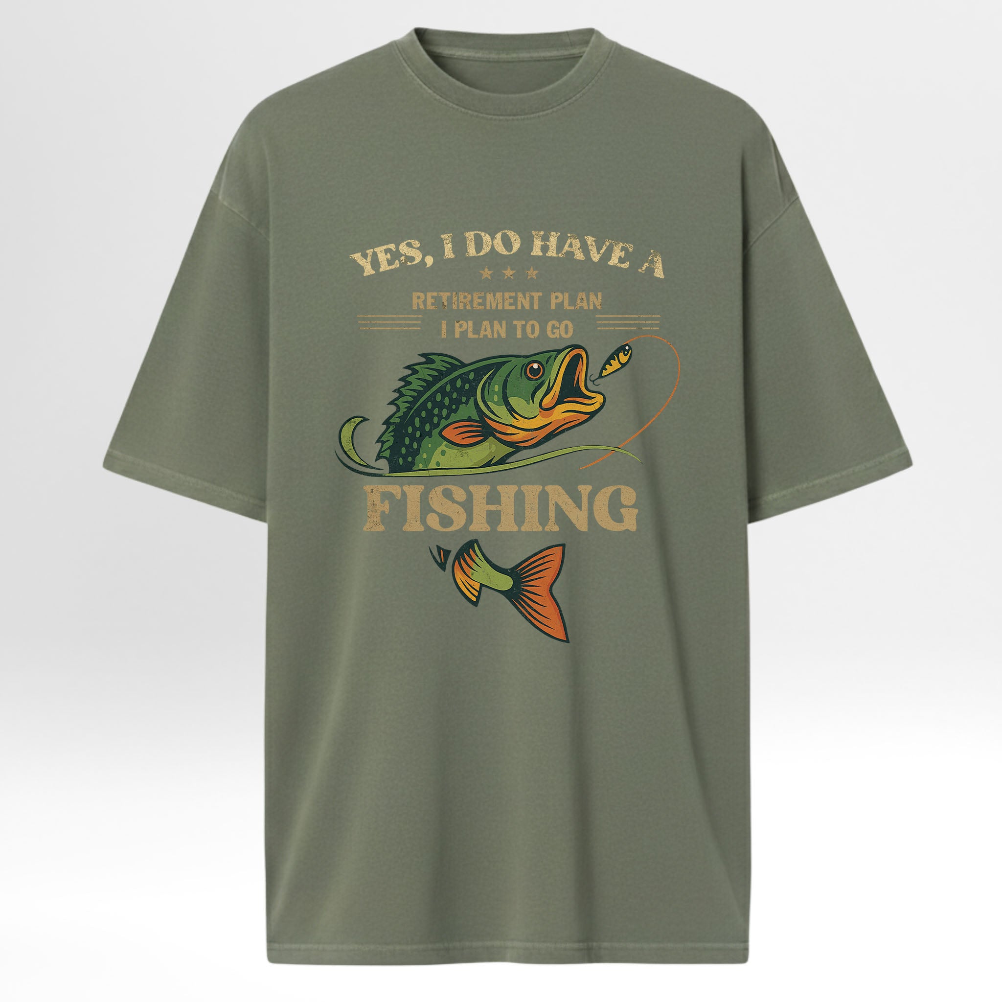 Green t-shirt with fishing graphic and text 'Yes I Do Have A Retirement Plan I Plan To Go Fishing'