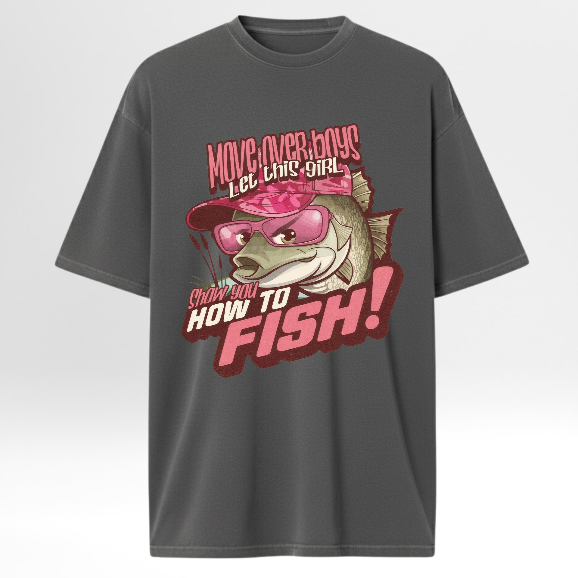 Gray fishing t-shirt with a fish graphic and text 'Move Over Boys Let This Girl Show You How To Fish'.