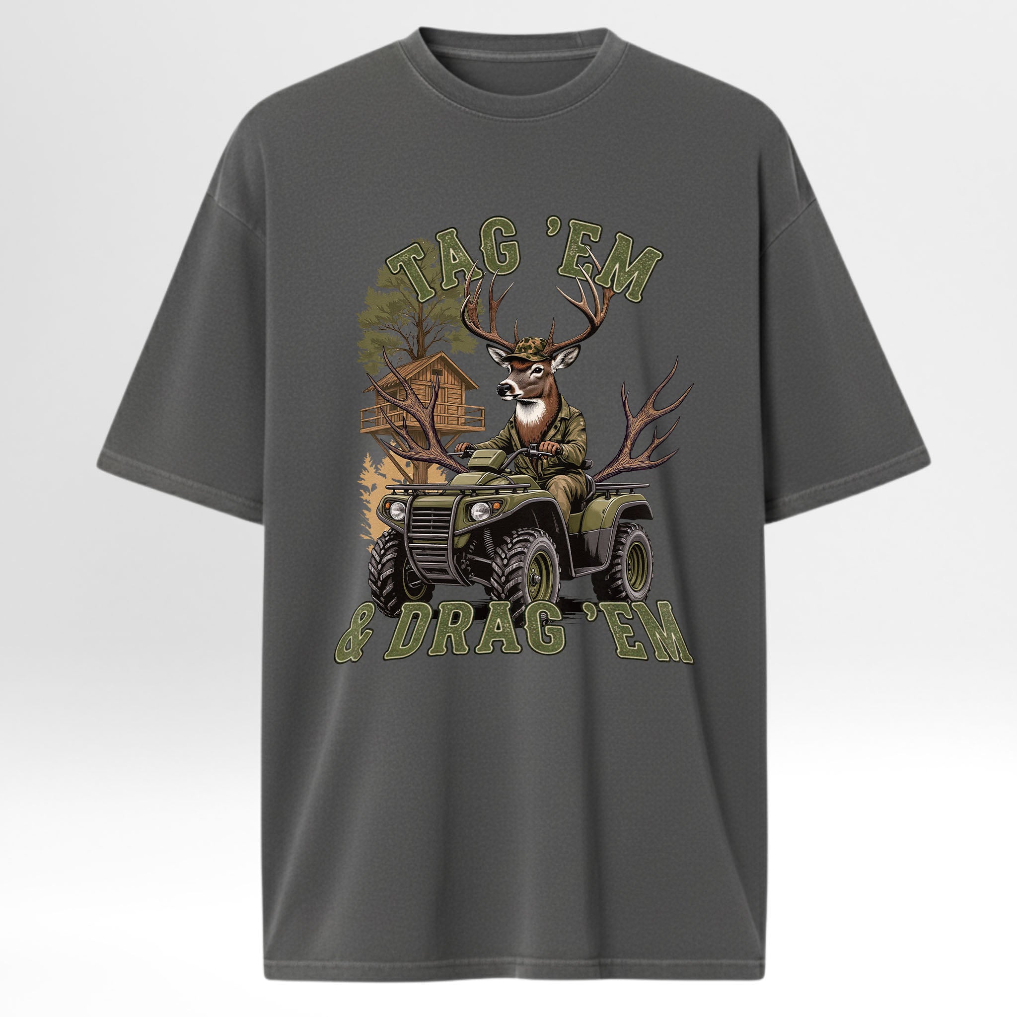 Gray hunting t-shirt with a graphic of a deer on an ATV and text 'TAG 'EM & DRAG 'EM'.
