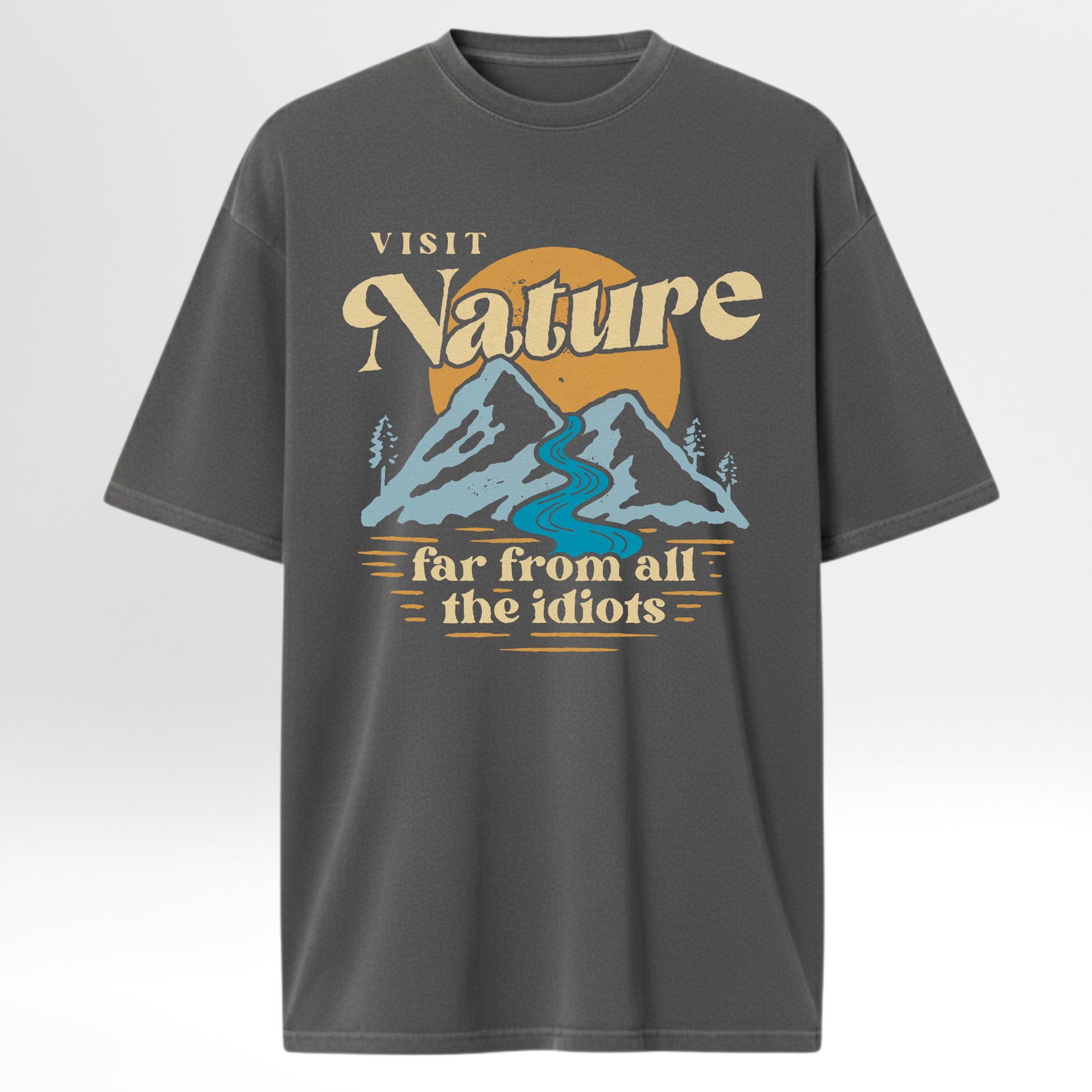 Gray camp & trail t-shirt with nature graphic and text 'Visit Nature Far From All The Idiots'.