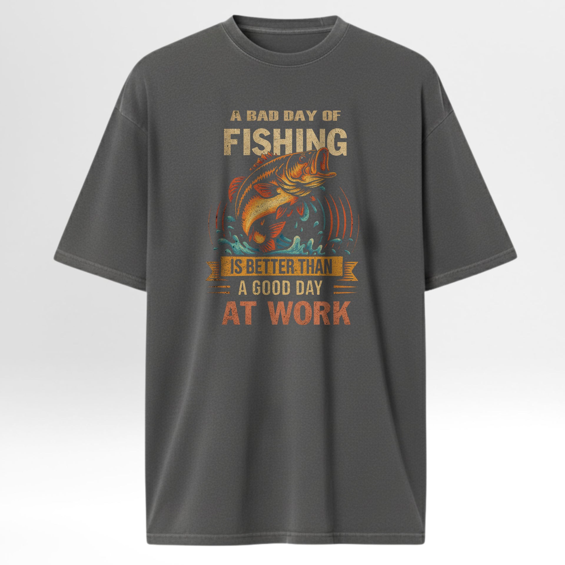 Gray fishing t-shirt with fishing-themed graphic and text 'A Bad Day Fishing Is Better Than A Good Day At Work'.