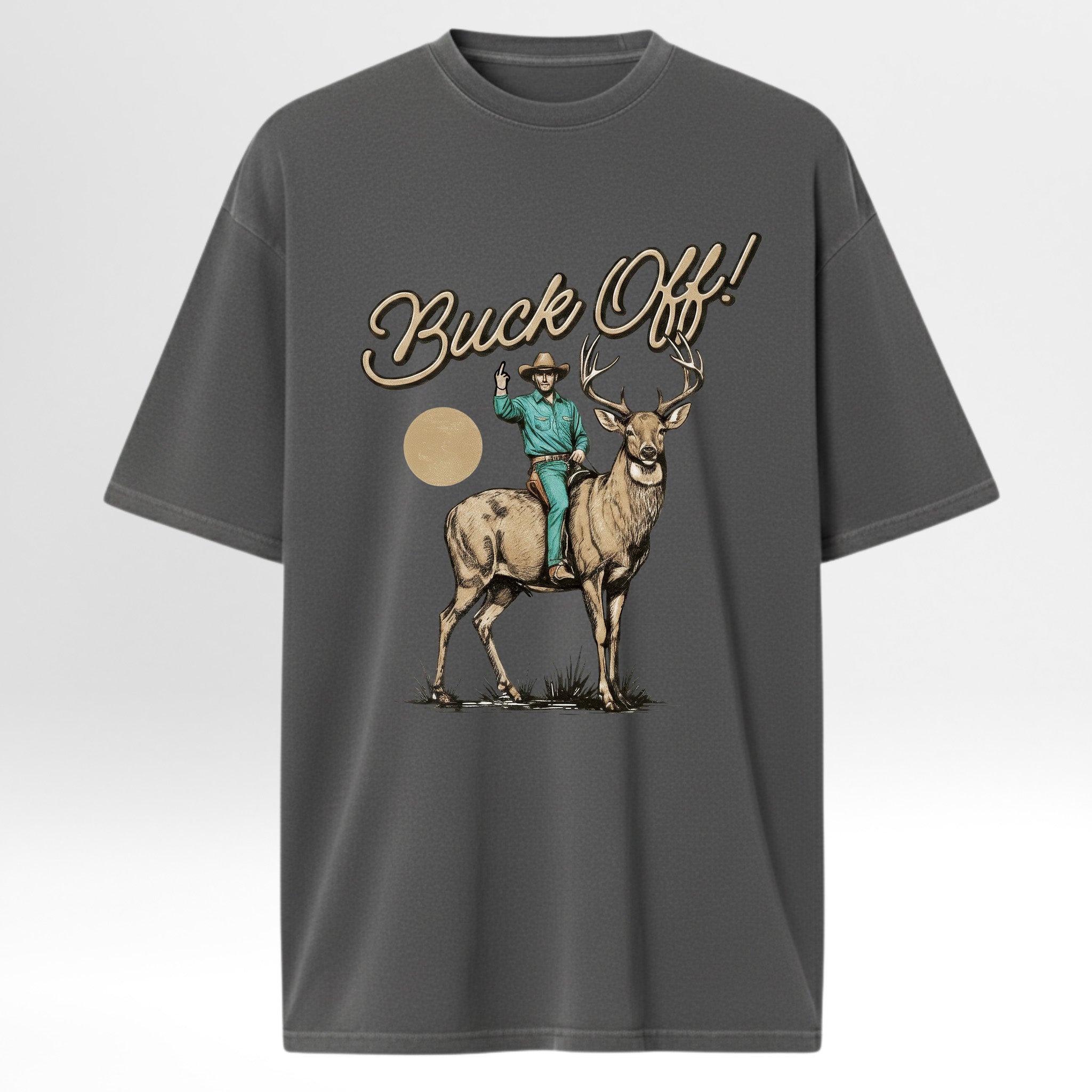 Gray hunting graphic t-shirt with a graphic of a man on a deer and 'Buck Off!' text 