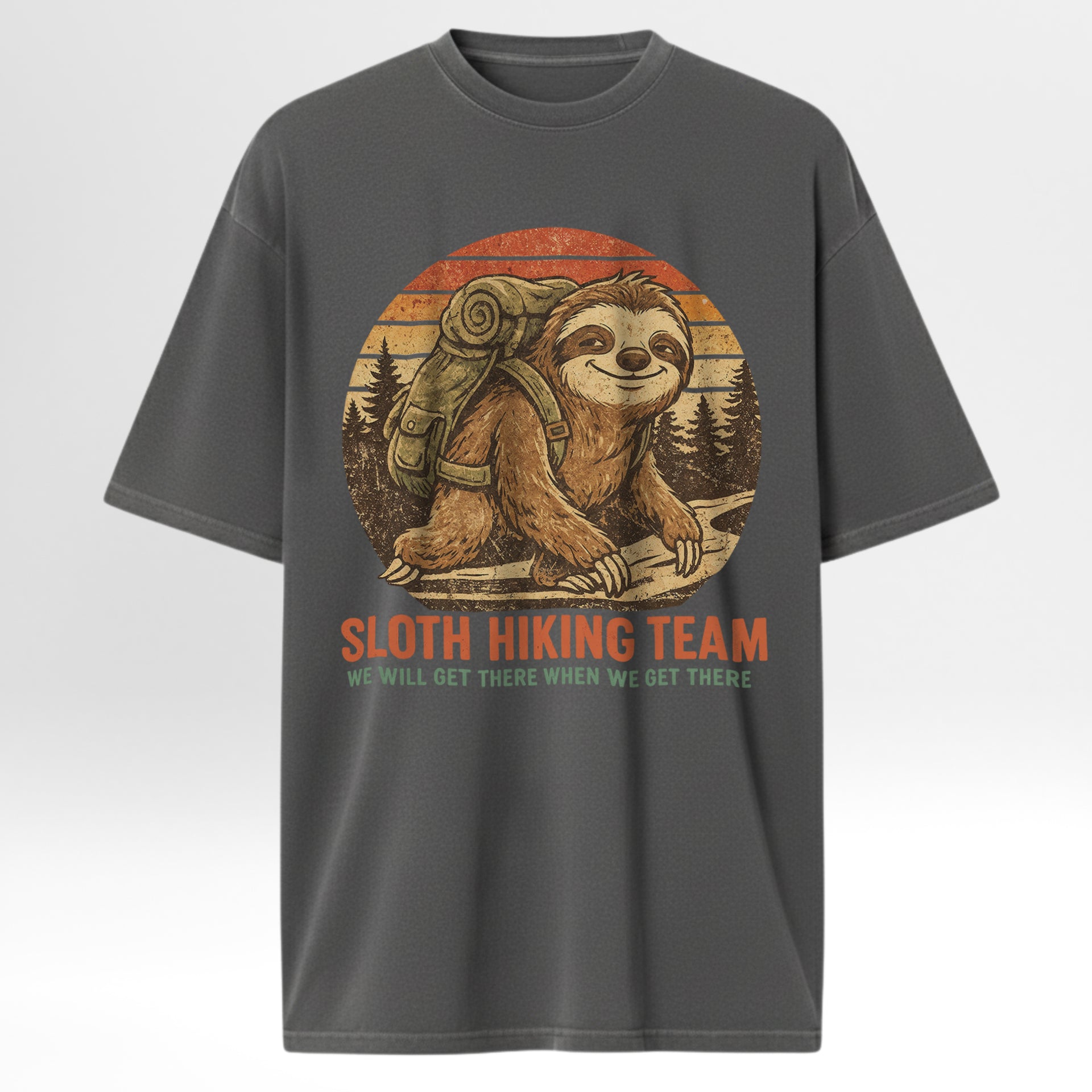 Gray t-shirt with a sloth graphic and 'Sloth Hiking Team We Will Get There When We Get There' text
