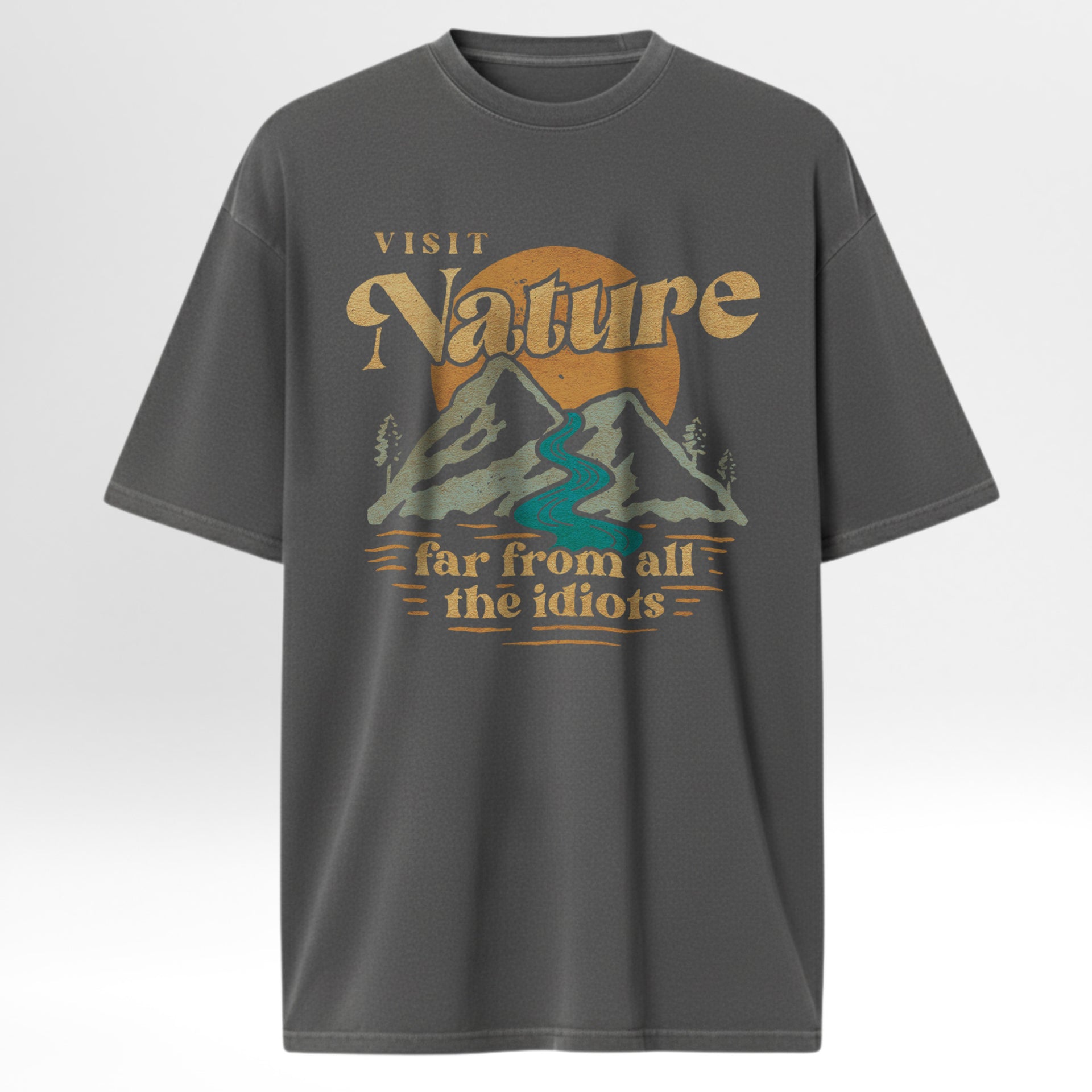 Gray outdoor t-shirt with nature-themed graphic and text 'Visit Nature Far From All The Idiots'.