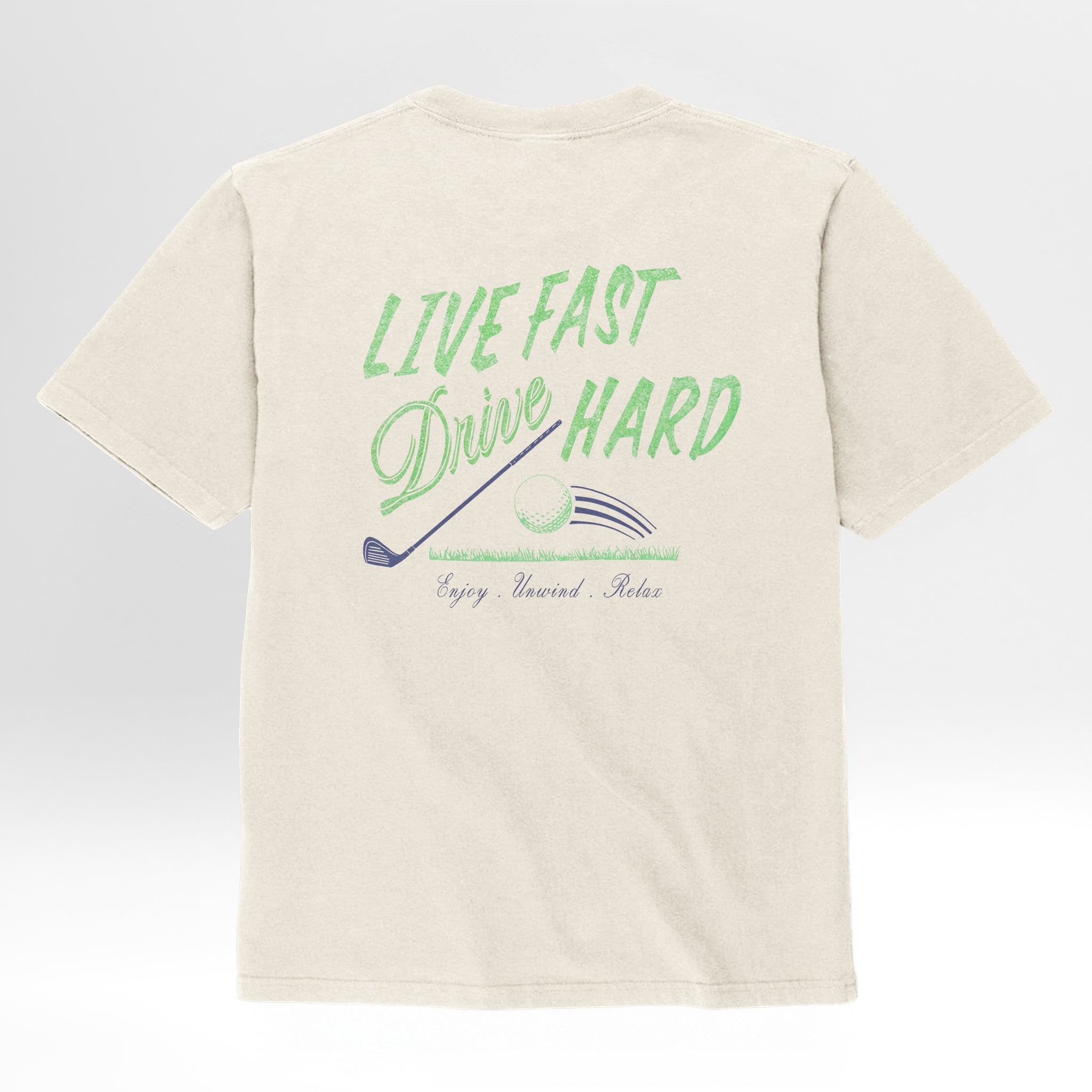 Beige t-shirt with green text 'Live Fast Drive Hard'.